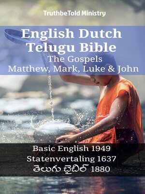 cover image of English Dutch Telugu Bible--The Gospels--Matthew, Mark, Luke & John
